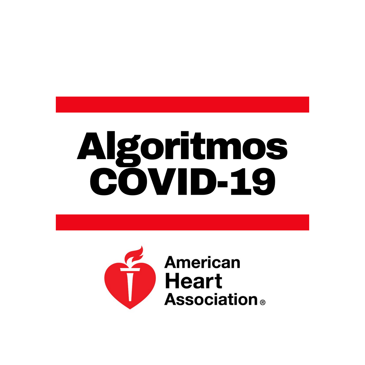 Circulación AHA, "Algoritmos COVID-19"