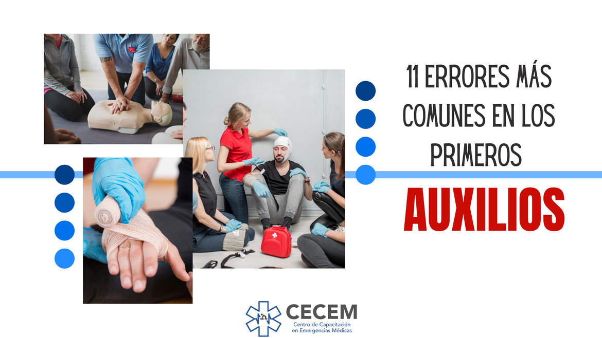 Conoce los 11 errores más comunes de los Primeros Auxilios