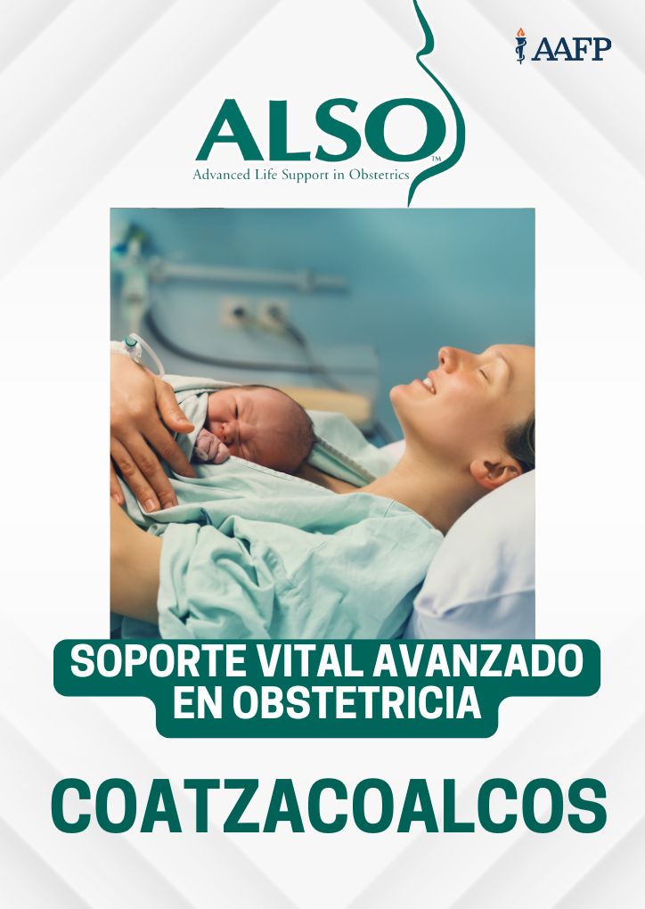 Soporte Vital Avanzado en Obstetricia (ALSO) | 15 de Enero en Coatzacoalcos ¡DESCUENTO!