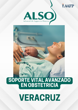 Soporte Vital Avanzado en Obstetricia (ALSO) | 11 de Octubre en Veracruz