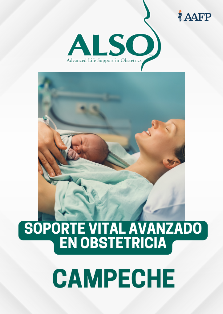 Soporte Vital Avanzado en Obstetricia (ALSO) | 08 de Noviembre en Campeche