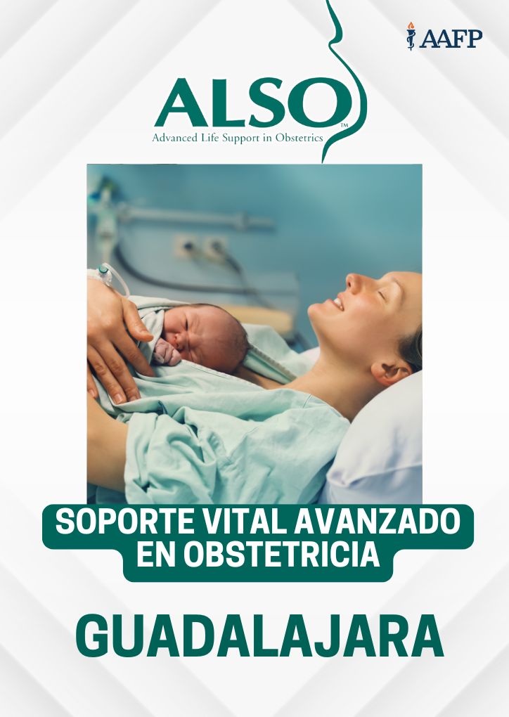 Soporte Vital Avanzado en Obstetricia (ALSO) ¡Descuento especial!| 29 de Noviembre en Guadalajara
